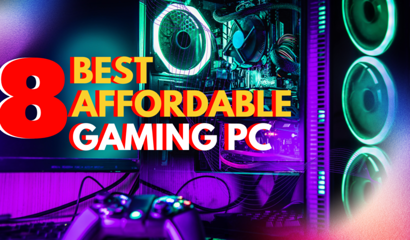 Best Affordable Gaming PC