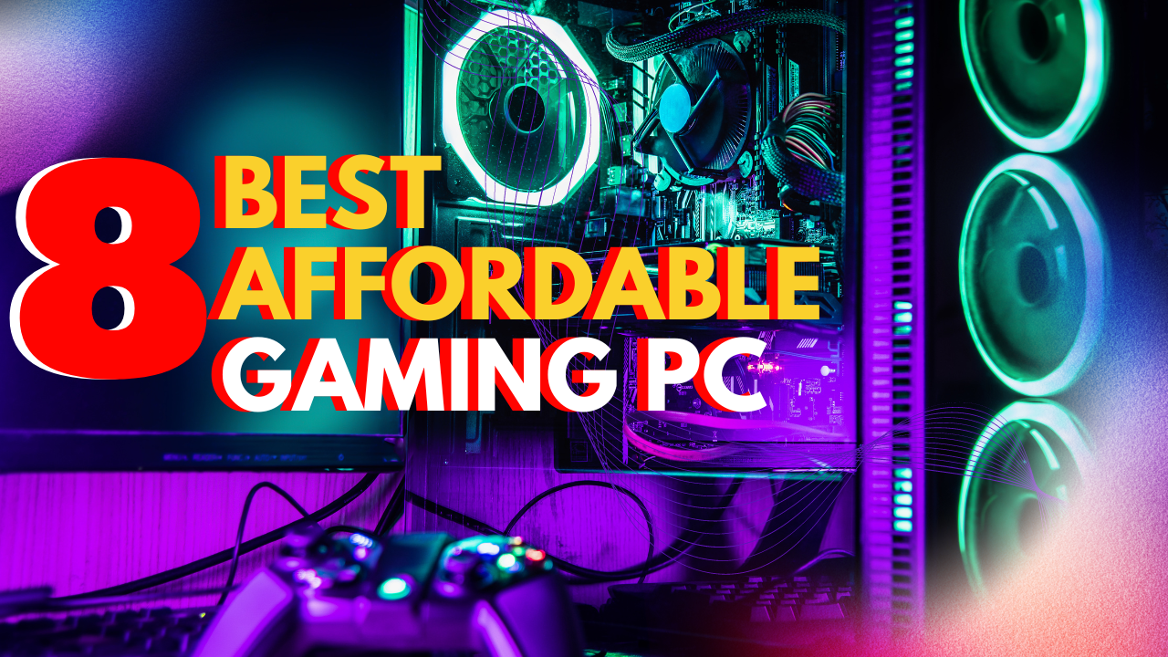 Best Affordable Gaming PC